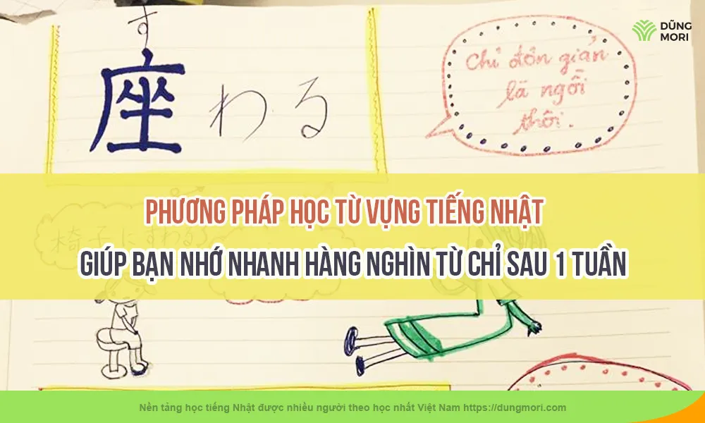 Phương Pháp Học Từ Vựng Tiếng Nhật Hiệu Quả