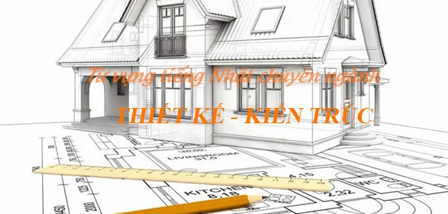 Từ Vựng Cơ Bản Về Thiết Kế